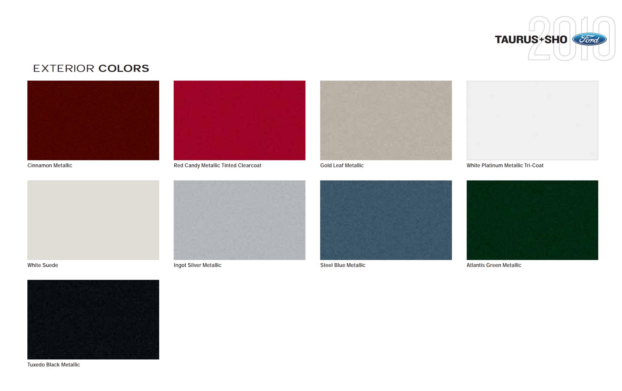 See Color Table to the left for 2010 Taurus Paint Codes
